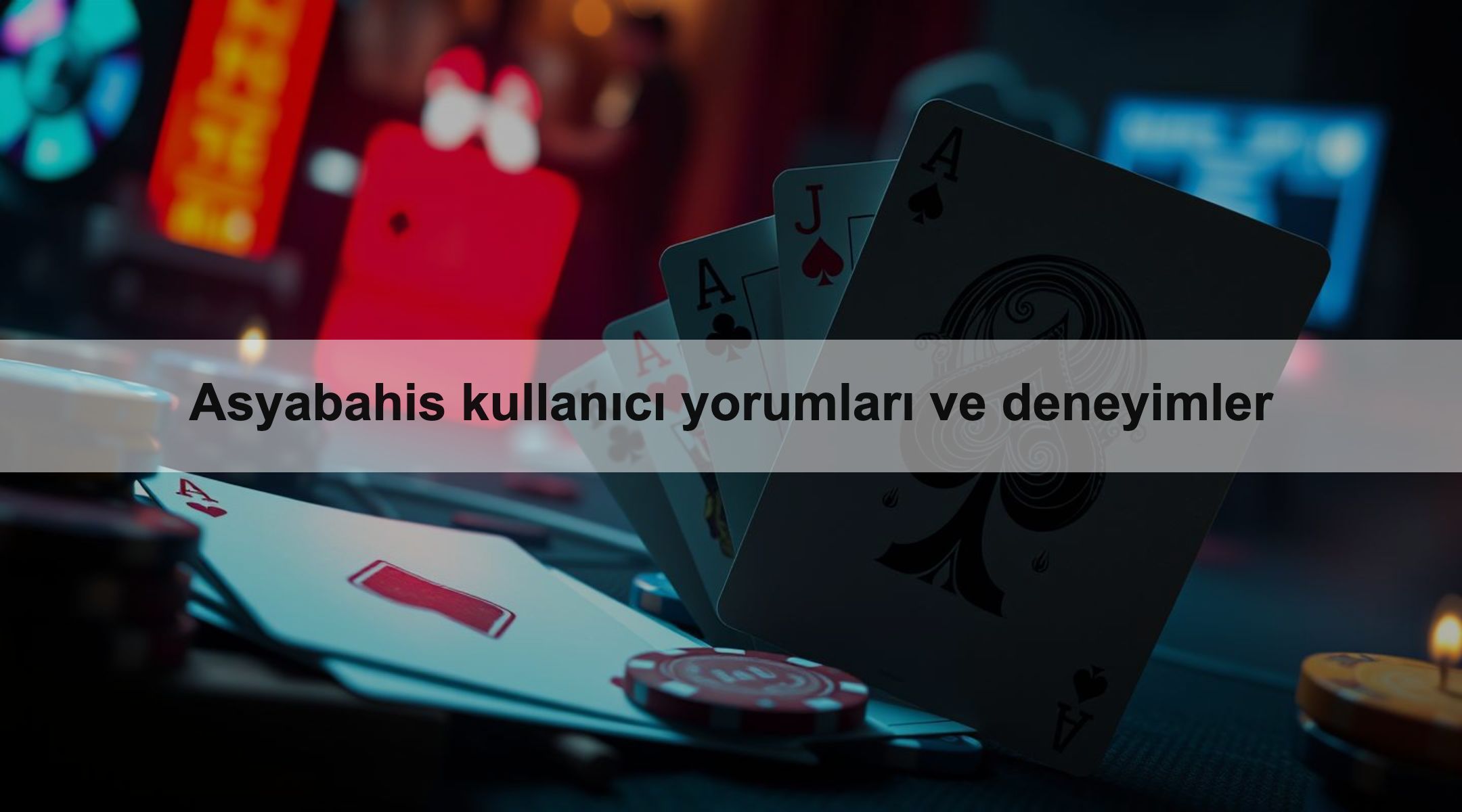 Asyabahis kullanıcı yorumları ve deneyimler 1 Asyabahis kullanıcı yorumları ve deneyimler